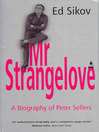 Mr Strangelove (eBook): A Biography of Peter Sellers